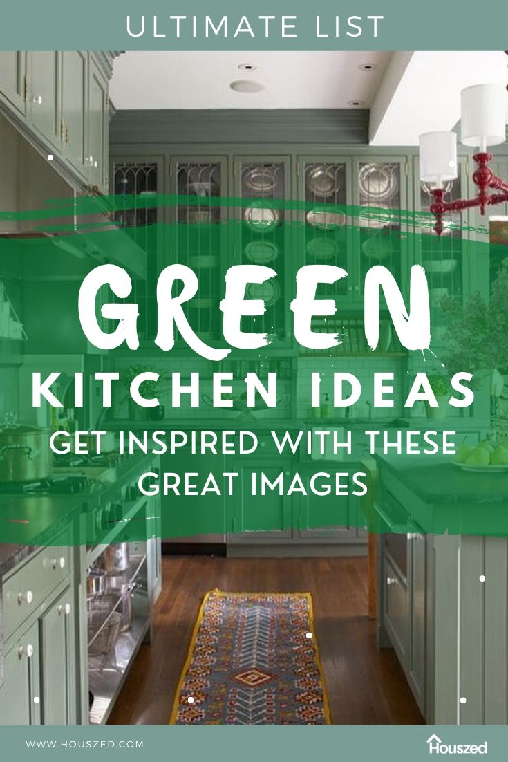 15 Green Kitchen Ideas That Will Make You Jealous in 2024 | Houszed