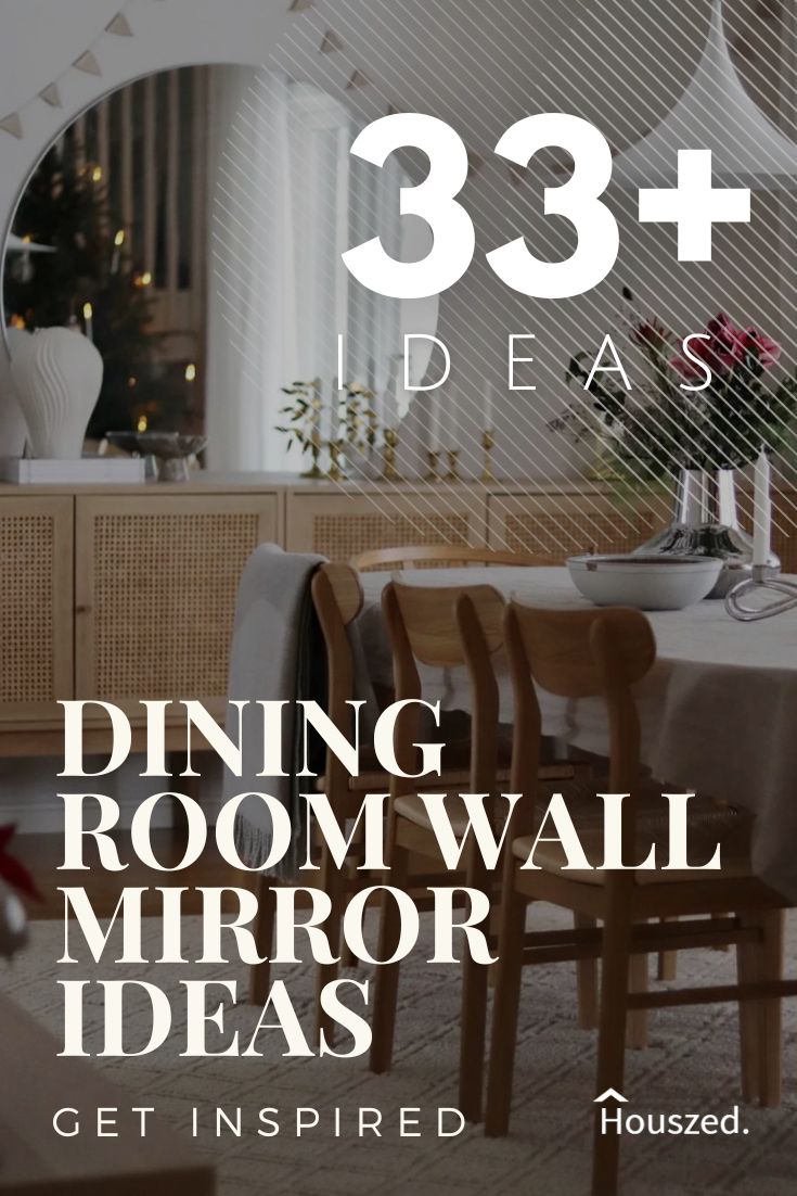 33+ Dining Room Mirror Ideas That Totally Reflect Your Style Houszed