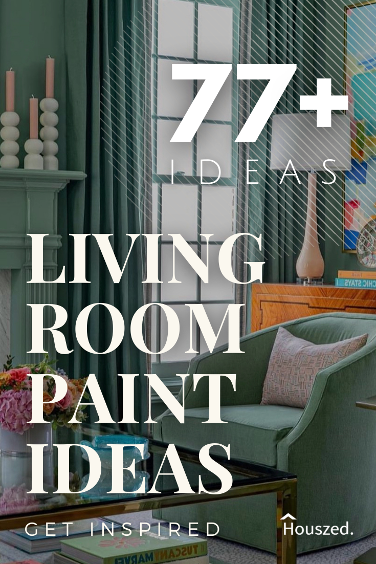 77+ Living Room Paint Ideas That Make a Statement in 2025 | Houszed
