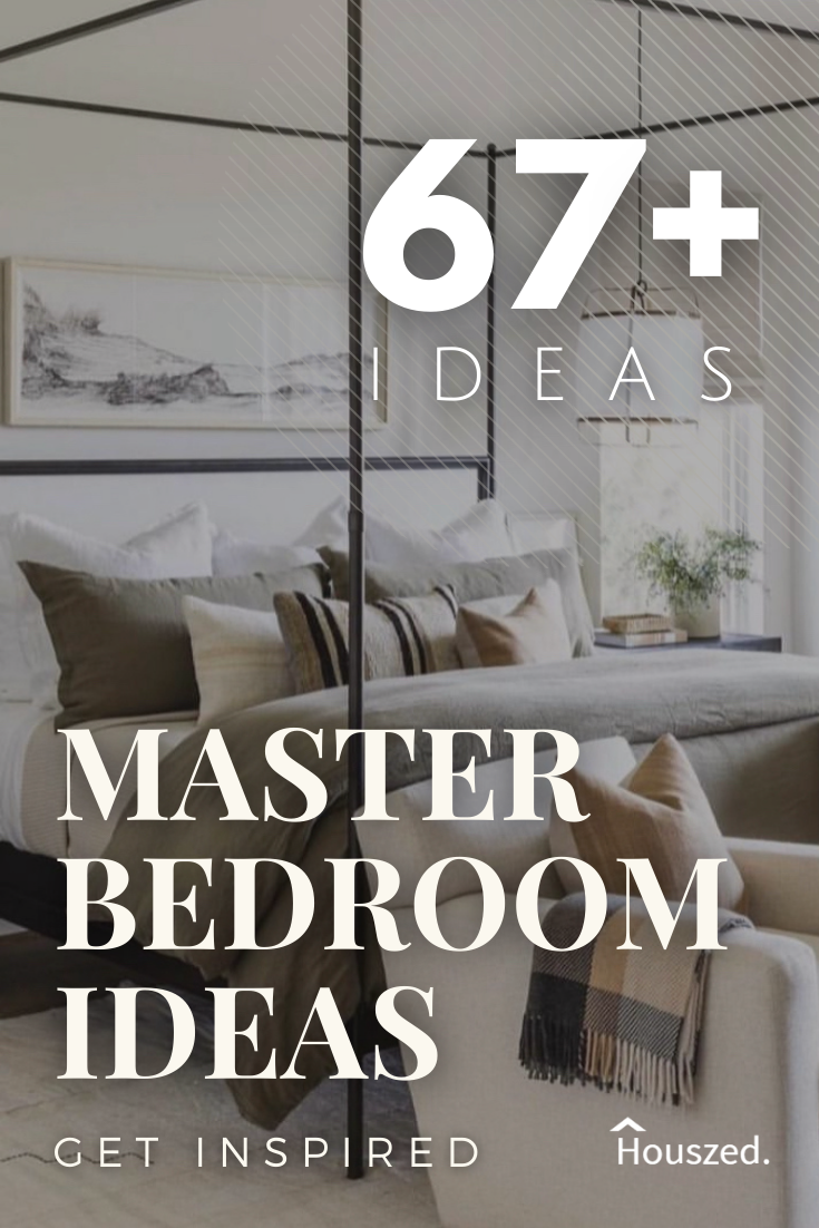 67+ Master Bedroom Ideas That Reflect Your Style in 2025 | Houszed