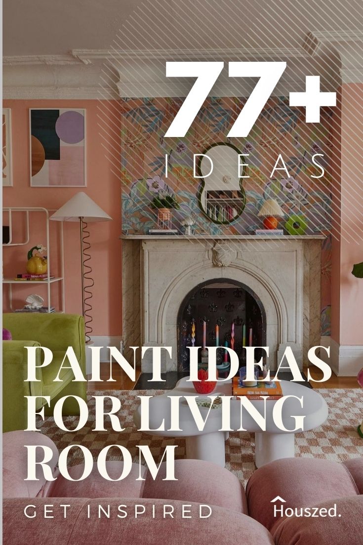 77 Living Room Paint Ideas That Make A Statement In 2025 Houszed Paint Ideas For Living Room